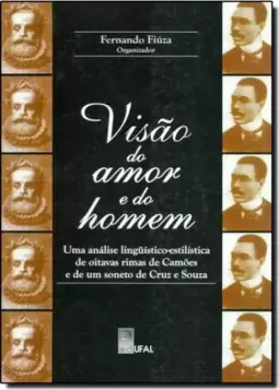 VISAO DO AMOR E DO HOMEM - UMA ANALISE LINGUISTICO - ESTILISTICA