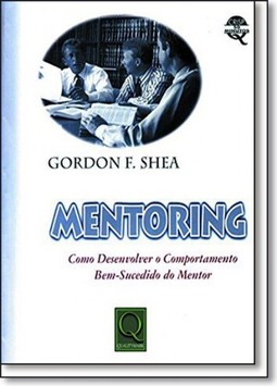 Mentoring Como Desenvolver O Comportamento Bem-Sucedido Do Mentor