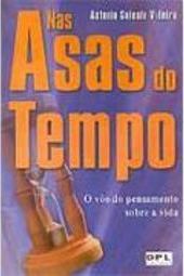 Nas Asas do Tempo: o Vôo do Pensamento Sobre a Vida