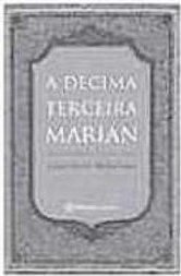A Décima Terceira Marian