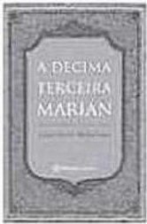 A Décima Terceira Marian