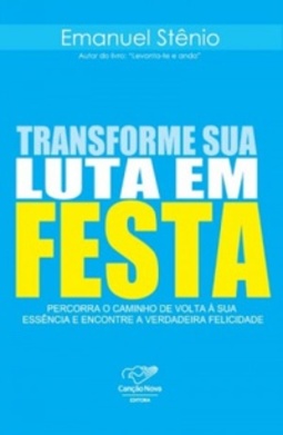 Transforme Sua Luta em Festa