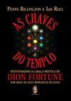 As chaves do templo: desvendando a cabala mística de Dion Fortune por meio de seus romances ocultos