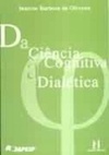 Da ciência cognitiva à dialética (Filosofia de ciência e epistemologia)