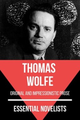 Essential novelists - thomas wolfe