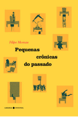 Pequenas crônicas do passado