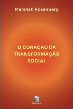 O coração da transformação social