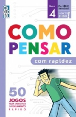 Como Pensar com Rapidez - Livro 4