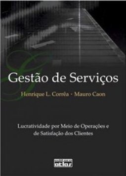 Gestão de serviços: Lucratividade por meio de operações e de satisfação dos clientes