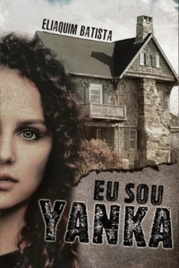 Eu sou Yanka