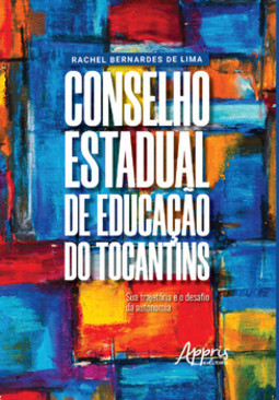 Conselho estadual de educação do tocantins: sua trajetória e o desafio da autonomia