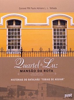 QUARTEL DA LUZ, MANSAO DA ROTA
