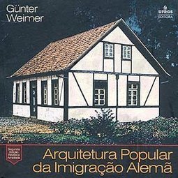 Arquitetura Popular da Imigração Alemã