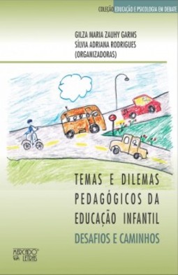 Temas e dilemas pedagógicos da educação infantil: desafios e caminhos