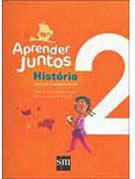 Aprender Juntos: História 2 - Ensino Fundamental