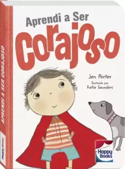 Aprendi a ser...corajoso