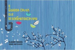 O guarda-chuva que desenguardachuvou