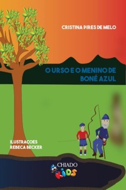 O urso e o menino de boné azul