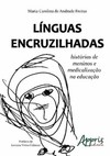Línguas encruzilhadas: histórias de meninos e medicalização na educação