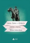 General Osorio e a República: Memória e Política