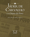 Jáder de Carvalho: e o Diário do Povo