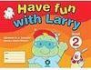 Have Fun with Larry: Level 2