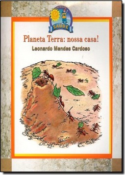 Planeta terra: nossa casa!