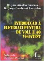 Introdução à Eletroacupuntura de Voll e ao Vegatest