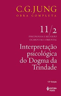 Interpretação psicológica do dogma da trindade: psicologia e religião ocidental e oriental - Parte 2