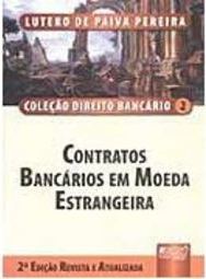 Contratos Bancários em Moeda Estrangeira - vol. 2