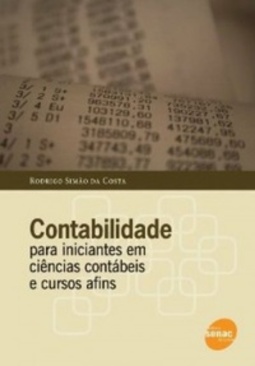 Contabilidade para iniciantes em ciências contábeis e cursos afins