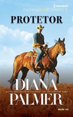 Protetor (Rainhas do Romance #120)