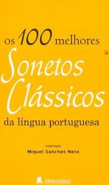 100 MELHORES SONETOS CLASSICOS DA LINGUA PORTUGUES