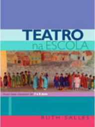 Teatro na Escola: Peças para Crianças de 7 e 8 Anos - vol. 1