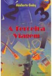 A Terceira Viagem: Romance