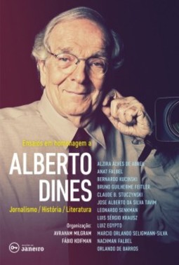 Ensaios em homenagem a Alberto Dines