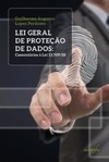 Lei Geral de Proteção de Dados: comentários à lei 13.709/18