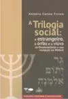 A trilogia social
