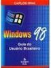 Windows 98: Guia do Usuário Brasileiro