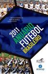 2011 anuario do futebol brasileiro