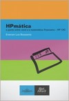 HPmática: a ponte entre você e a matemática financeira - HP 12C