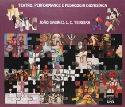 Teatro, performance e pedagogia dionisíaca