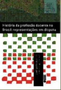 História da profissão docente no Brasil: representações em disputa