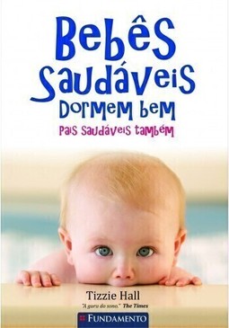 Bebês saudáveis dormem bem