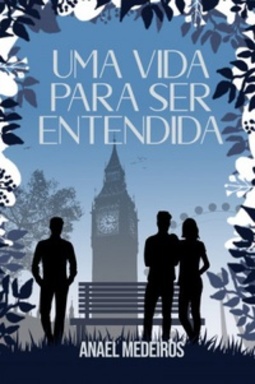 Uma vida para ser entendida