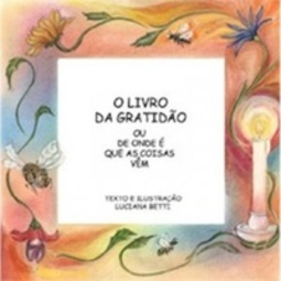 O livro da gratidão (ou de onde é que as coisas vêm)
