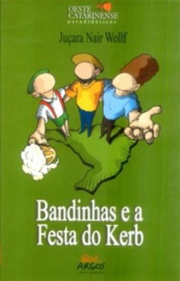 Bandinhas e a festa do Kerb