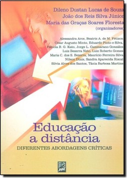 Educação a Distância: Diferentes Abordagens Críticas