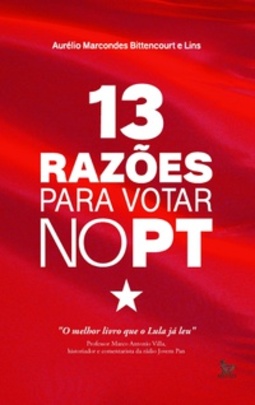 13 Razões Para Votar no PT