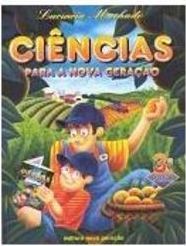 Ciência para Nova Geração - 3 série - 1 grau